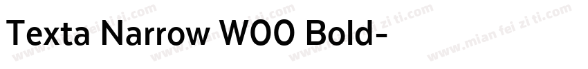 Texta Narrow W00 Bold字体转换